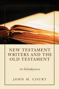 New Testament Writers and the Old Testament_cover