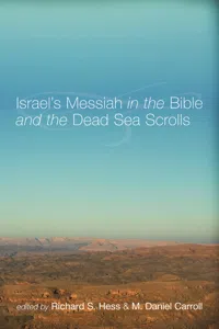 Israel's Messiah in the Bible and the Dead Sea Scrolls_cover