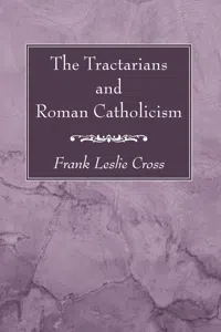 The Tractarians and Roman Catholicism_cover