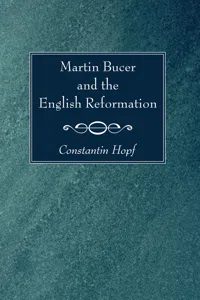 Martin Bucer and the English Reformation_cover