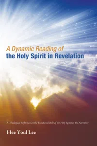 A Dynamic Reading of the Holy Spirit in Revelation_cover