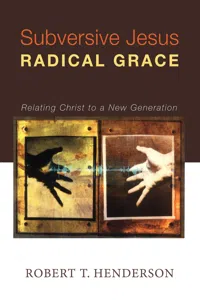 Subversive Jesus Radical Grace_cover