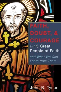 Faith, Doubt, and Courage in 15 Great People of Faith_cover