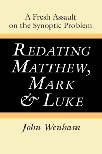 Redating Matthew, Mark and Luke_cover