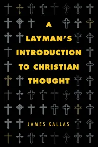 A Layman's Introduction to Christian Thought_cover