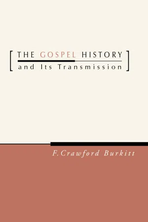 The Gospel History and Its Transmission