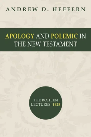 Apology and Polemic in the New Testament