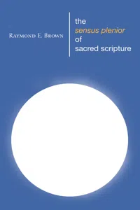 The Sensus Plenior of Sacred Scripture_cover