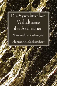 Die Syntaktischen Verhaltnisse des Arabischen_cover