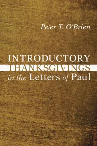 Introductory Thanksgivings in the Letters of Paul_cover