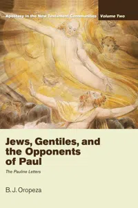 Jews, Gentiles, and the Opponents of Paul_cover
