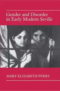 Gender and Disorder in Early Modern Seville_cover