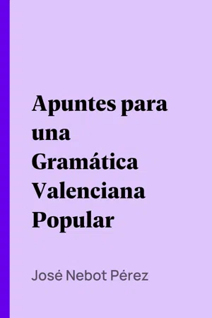 Apuntes para una Gramática Valenciana Popular