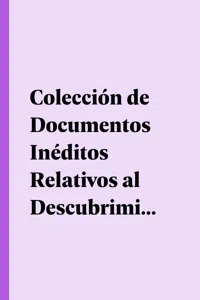 Colección de Documentos Inéditos Relativos al Descubrimiento, Conquista y Organización de las Antiguas Posesiones Españolas de Ultramar. Tomo 2, De Las Islas Filipinas, I_cover