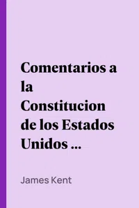 Comentarios a la Constitucion de los Estados Unidos de América_cover