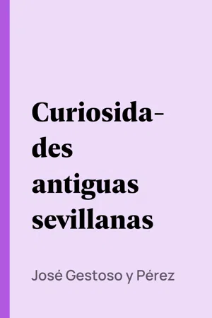 Curiosidades antiguas sevillanas