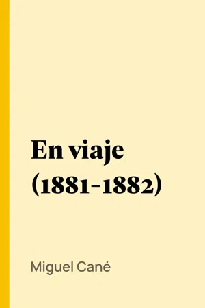 En viaje (1881-1882)