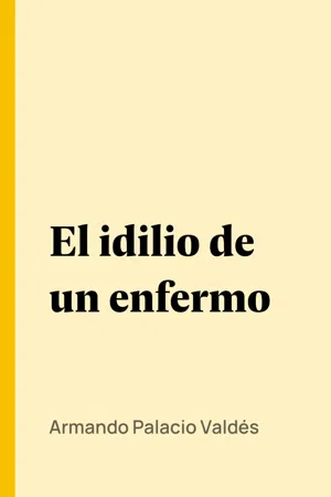 El idilio de un enfermo