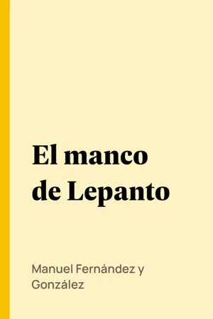 El manco de Lepanto