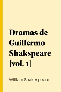 Dramas de Guillermo Shakspeare [vol. 1]_cover