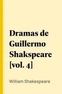 Dramas de Guillermo Shakspeare [vol. 4]_cover