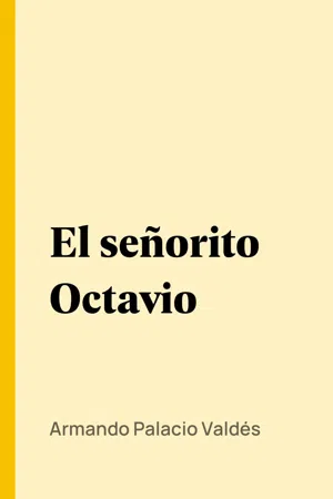 El señorito Octavio