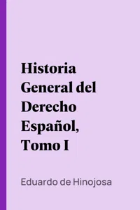 Historia General del Derecho Español, Tomo I_cover