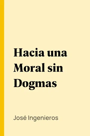 Hacia una Moral sin Dogmas