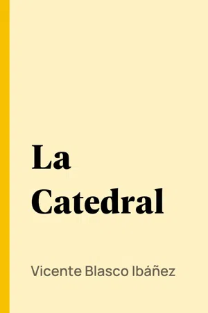 La Catedral