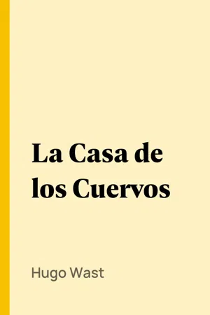 La Casa de los Cuervos