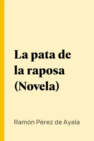 La pata de la raposa (Novela)