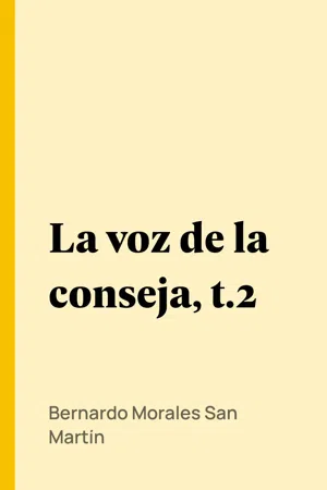 La voz de la conseja, t.2