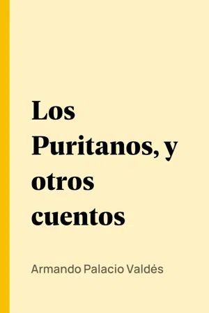 Los Puritanos, y otros cuentos