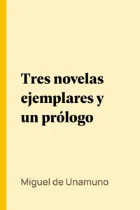 Tres novelas ejemplares y un prólogo_cover