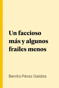 Un faccioso más y algunos frailes menos_cover