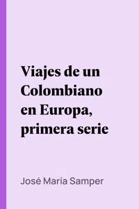 Viajes de un Colombiano en Europa, primera serie_cover