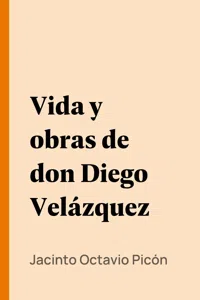 Vida y obras de don Diego Velázquez_cover