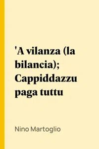 'A vilanza; Cappiddazzu paga tuttu_cover