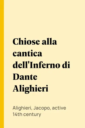 Chiose alla cantica dell'Inferno di Dante Alighieri