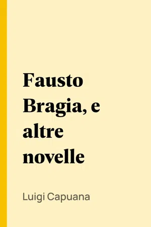 Fausto Bragia, e altre novelle