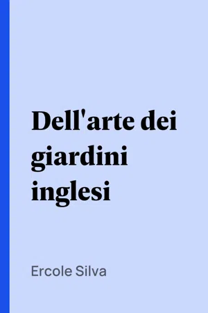 Dell'arte dei giardini inglesi