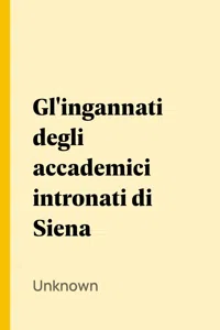 Gl'ingannati degli accademici intronati di Siena_cover