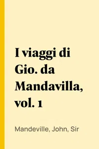 I viaggi di Gio. da Mandavilla, vol. 1_cover