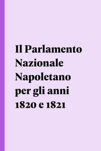 Il Parlamento Nazionale Napoletano per gli anni 1820 e 1821_cover