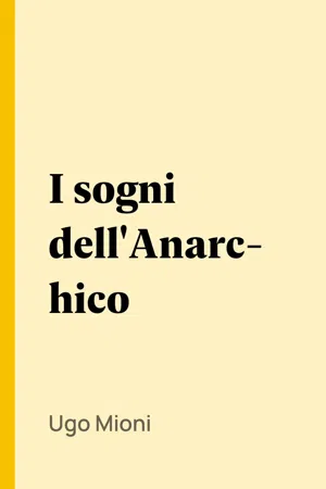 I sogni dell'Anarchico