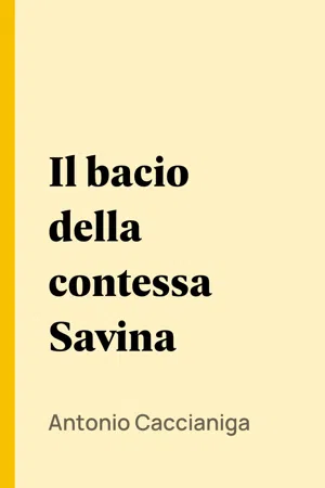 Il bacio della contessa Savina