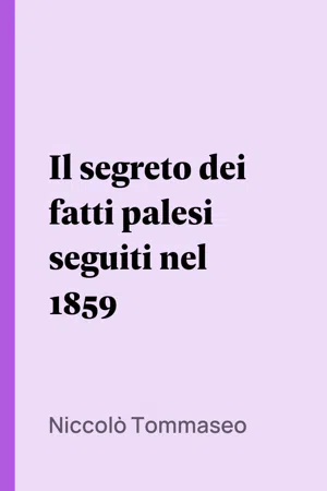 Il segreto dei fatti palesi seguiti nel 1859