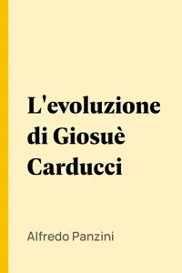 L'evoluzione di Giosuè Carducci_cover