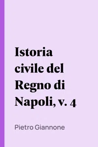 Istoria civile del Regno di Napoli, v. 4_cover