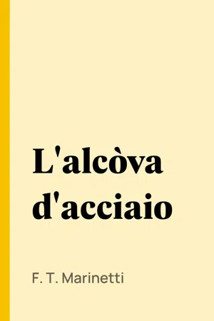 L'alcòva d'acciaio